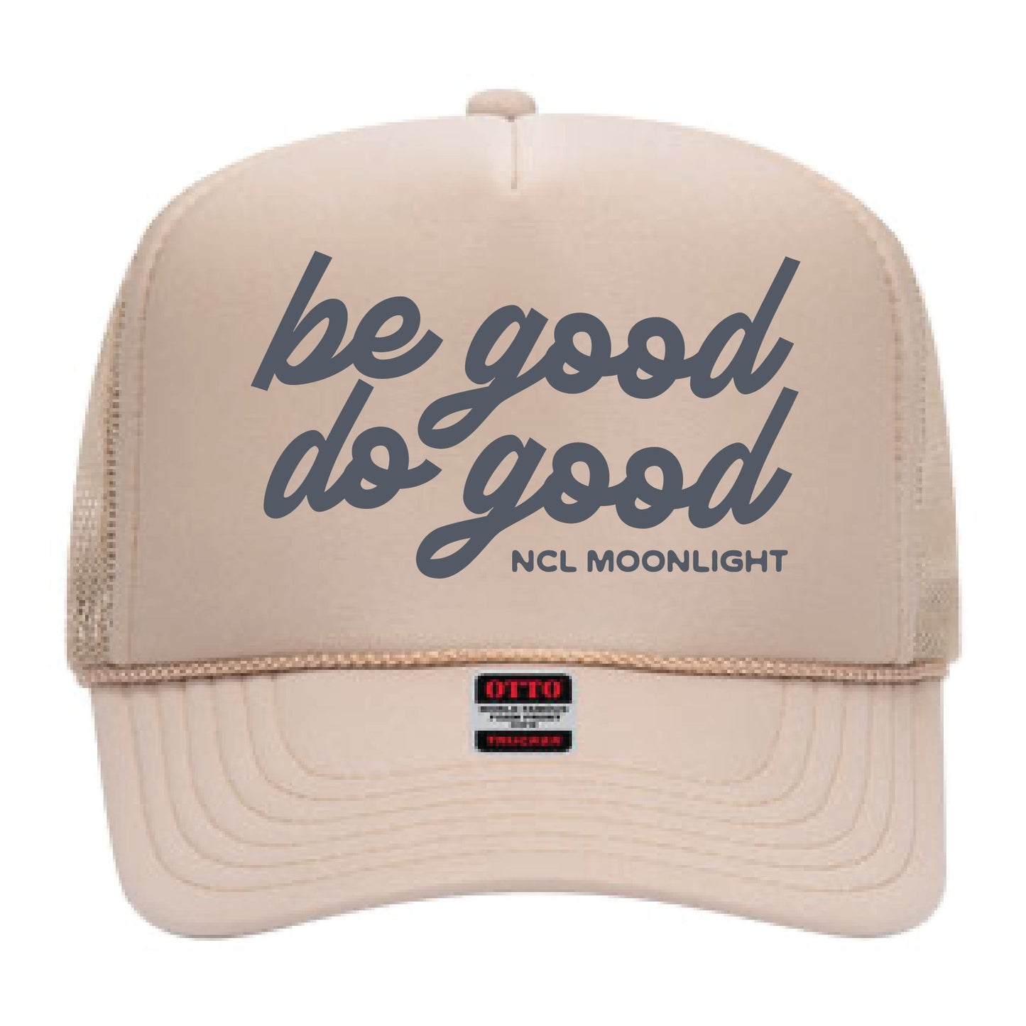 Do Good, Be Good Trucker Hat