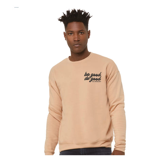 Be Good, Do Good Crewneck Sweater